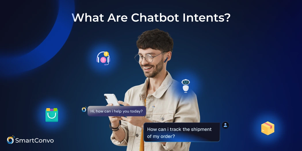 What Are Chatbot Intents