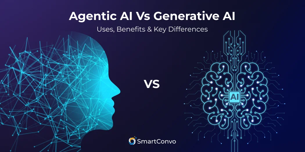 Agentic AI vs Generative AI_ Uses, Benefits & Key Differences
